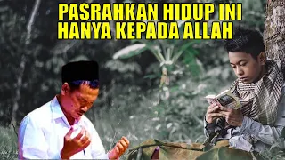 Pasrahkan Hidup Ini Hanya Kepada Allah || Ngaji Ilmu Gus Baha