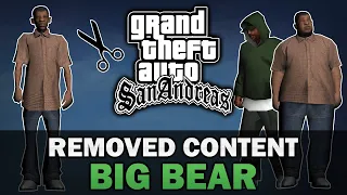 GTA SA - Removed Content - Big Bear [Text video]