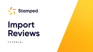 Stamped | Import Reviews [Tutorial]