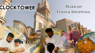 What is Inside Clock Tower? Food Court of Makkah Clock Tower | Saudia Arabia