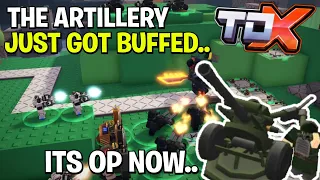 ARTILLERY Just Got Buffed.. And It's INSANE.. | Roblox Tower Defense X