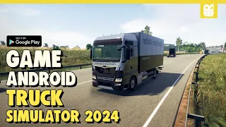 10 Game Android Truck Simulator Terbaik 2024 | Offline & Online