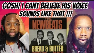 THE NEWBEATS - Everything's alright/Bread and Butter REACTION - Larry's voice is incredible!