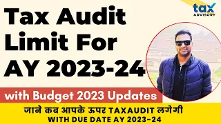 Tax Audit limit for AY 2022-23 | Turnover limit for Tax Audit | Tax Audit Applicability