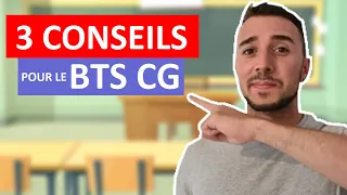 ✅ BTS CG : 3 CONSEILS POUR RÉUSSIR