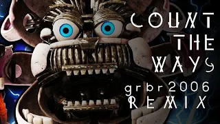 Count The Ways - grbr2006 Remix