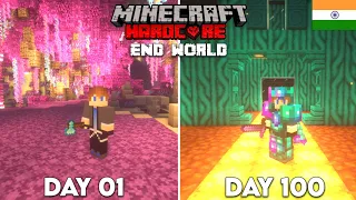 I Survived 100 Days In END WORLD In MINECRAFT HARDCORE (HINDI)