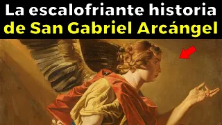 La verdad de lo que pasó con San Gabriel Arcángel