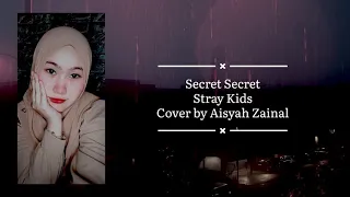 Stray Kids - Secret Secret Cover by Aisyah Zainal #straykids #malaysia #cover #hanjisung