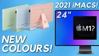 2021 Redesigned iMac Leaks - NEW Colours + M1 Coming To Entry-Level Model?