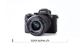 Hands-On Review: Sony | A7 II