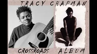 Tracy Chapman | Crossroads Full Album | Best of Tracy Chapman