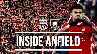 NEW Record Anfield Crowd & Brilliant BTS Goal Angles! | Liverpool 3-1 Burnley | Inside Anfield