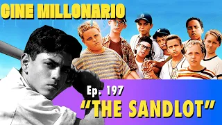 The sandlot / Nuestra pandilla - Ep. 197
