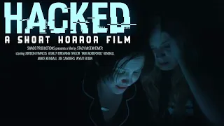hacked    A Short Horror Film by SWADE Productions
