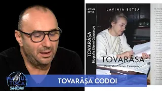 Lavinia Betea ne-a povestit la Marius Tucă Show despre “Tovarășa”, poreclită și “Muma Pădurii” !