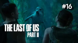 • The Last of Us Part II • ПОХОД В ОКЕАНАРИУМ ▶