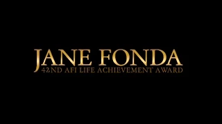 AFI Life Achievement Award: A Tribute to Jane Fonda (Highlights Reel)