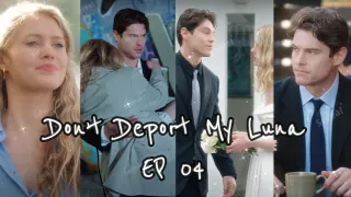 EP04 - [Don't Deport My Luna] #shorts #love