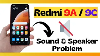 Redmi 9A / 9C Sound & Speaker Problem fix (M2006C3LI)