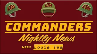 Commanders Nightly News | Ep 1.1 "Unofficial Depth Chart + Coach Ryan Kerrigan + Kam Curl Update"