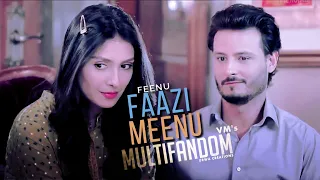 Faazi and Meenu Vm | feenu | chupke chupke