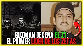 Arturo Guzman Decena: El Z1 El primer LIDER de los ZETAS