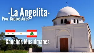 El pueblo árabe musulmán de Argentina | La Angelita, provincia de Buenos Aires