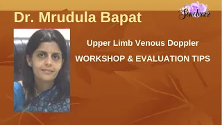 MRUDULA BAPAT || UPPER LIMB DOPPLER VENOUS EVALUATION || DVT UPPER LIMB VEINS | CENTRAL LINE