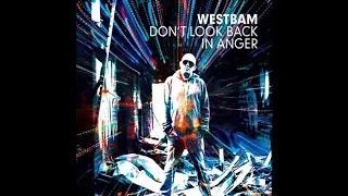 Westbam - Don't Look Back In Anger (Smash Hifi Remix) [2010]
