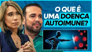 Entenda o que é uma doença autoimune e seus perigos | ANA BEATRIZ