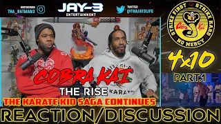 COBRA KAI Season 4 Ep 10-(Part-1)-The Rise-The Karate Kid Saga Continues Reaction/Discussion