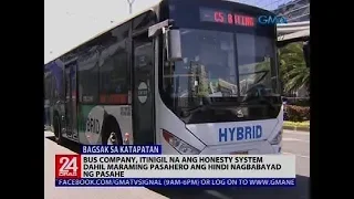 24 Oras: Bus company, itinigil na ang honesty system dahil maraming pasahero ang hindi nagbabayad