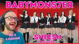 Left no crumbs! BABYMONSTER - ‘Sheesh' its LIVE reaction