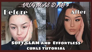 effortless big curls tutorial and soft glam glow up | VLOGMAS DAY 7