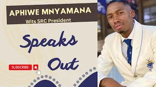 Episode 18 | Aphiwe Mnyamana - SRC President | Student Politics | Suspension | Executive Disputes