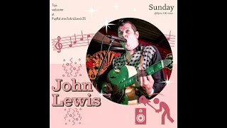 John Lewis Live lockdown Show 58, Rockabilly, Rock'N'Roll, Vintage Country, Blues