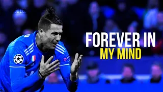 Cristiano Ronaldo ► MINI EDIT ► FOREVER IN MY MIND ► Crazy Skills And Goals | 2021