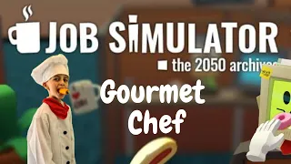 WORLDS GREATEST VIRTUAL CHEF!! | Job Simulator VR on the Oculus rift s