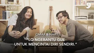 Apa yang Buat Mereka Jadi Sahabat Dekat? — #DariHati Sahabat, Omar & Hary