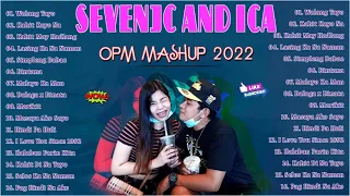 Sevenjc and ICA Nonstop Mashup Songs 2022 🌹 | Sevenjc and ICA Greatest Hits Full Playlist 🌹