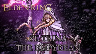 Elden Ring Lore - St. Trina the Empyrean