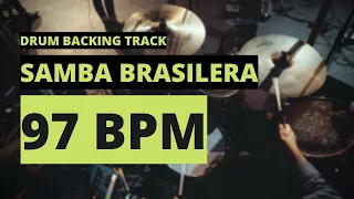 Samba Brasilera Backing Track | Drum Metronome | 97 BPM
