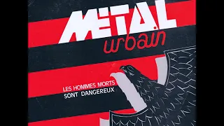 Metal Urbain -  Les Hommes Morts Sont Dangereux (1981)