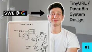 TinyURL/PasteBin Design Deep Dive with Google SWE! | Systems Design Interview Question 1