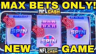 NFL OVERTIME CASH! MAX BETS ONLY! NEW GAME