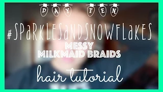 Easy Milkmaid Braid Tutorial ❅ #SparklesAndSnowflakes Day 10 ❅