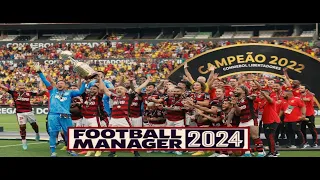 Football Manager 2024 | Flamengo | 9º episódio | 3ª época |