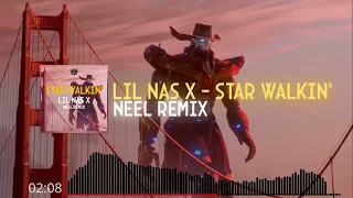 Lil Nas X - STAR WALKIN' (Neel Remix) [Melodic Dubstep]