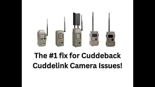 The number one fix for Cuddeback Cuddelink Camera issues!